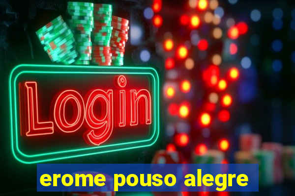 erome pouso alegre
