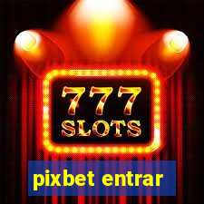 pixbet entrar
