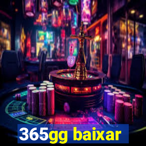 365gg baixar