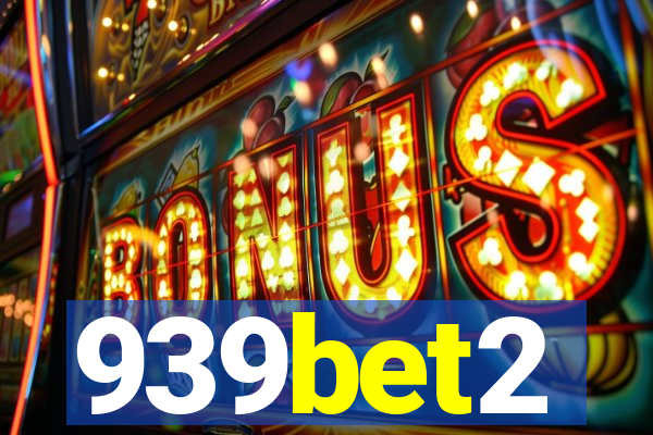 939bet2