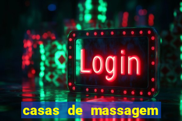 casas de massagem porto alegre