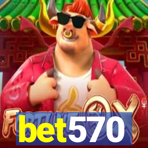 bet570