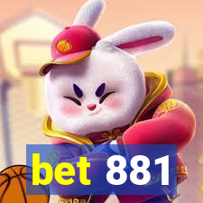 bet 881