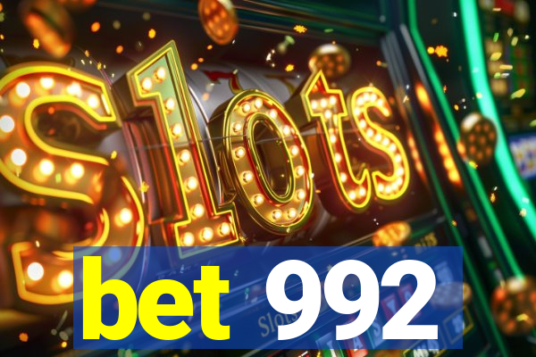 bet 992
