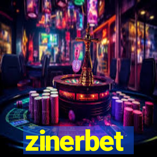 zinerbet