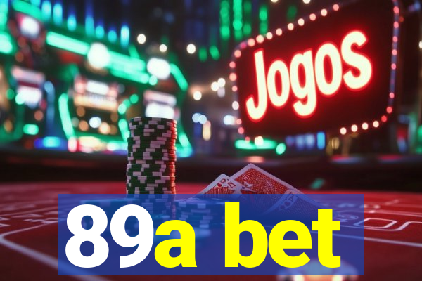 89a bet