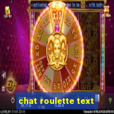 chat roulette text