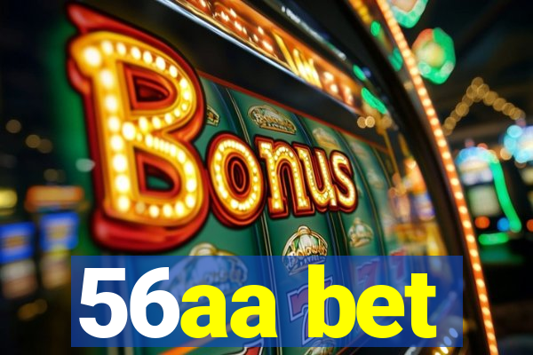 56aa bet