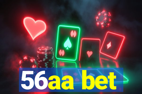 56aa bet