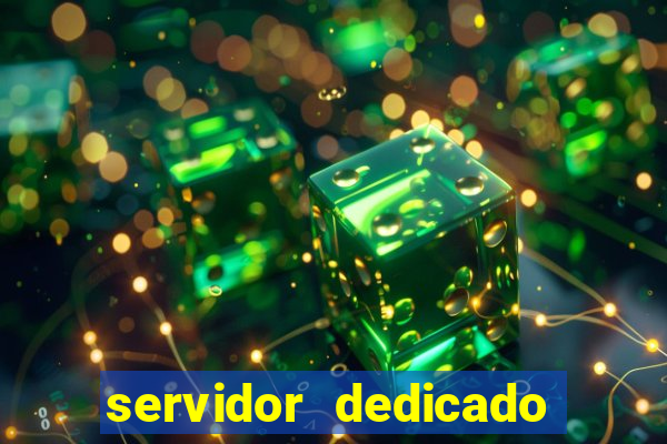 servidor dedicado para jogos brasil