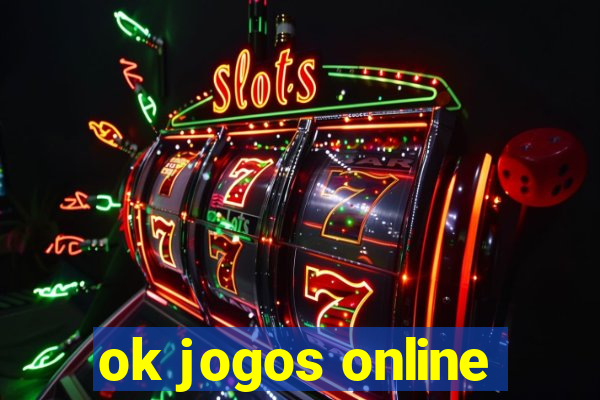 ok jogos online