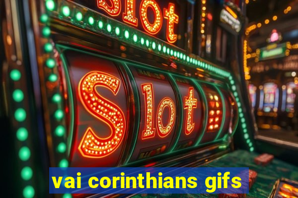 vai corinthians gifs