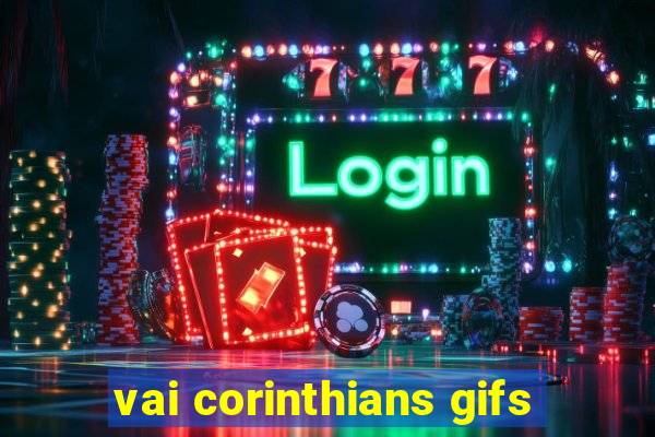 vai corinthians gifs