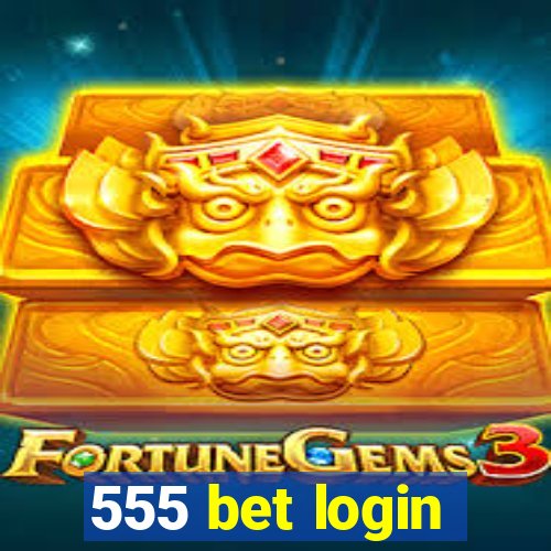 555 bet login