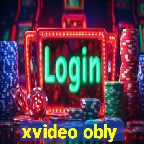 xvideo obly