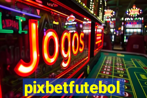 pixbetfutebol