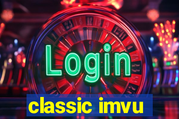 classic imvu