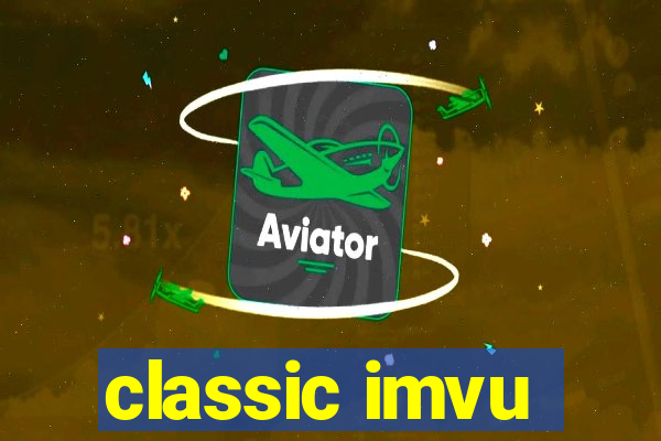 classic imvu