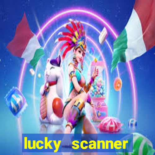 lucky scanner leitor da sorte