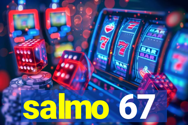 salmo 67