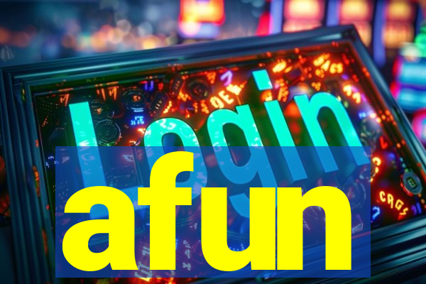 afun