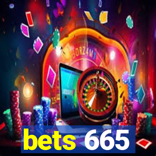 bets 665