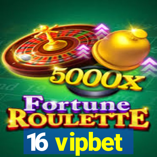 16 vipbet
