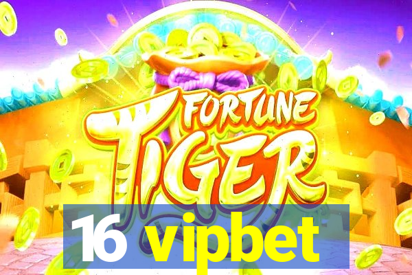 16 vipbet