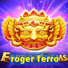 roger ferro