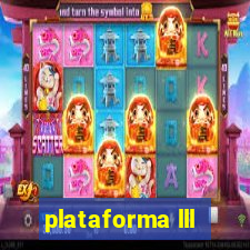 plataforma lll
