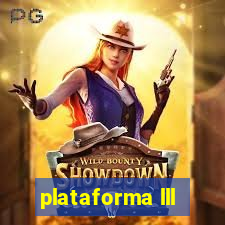 plataforma lll