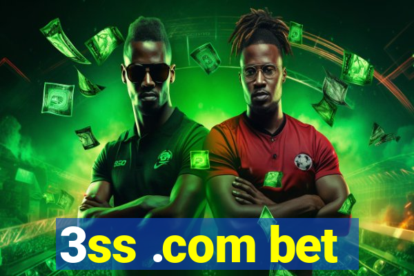 3ss .com bet