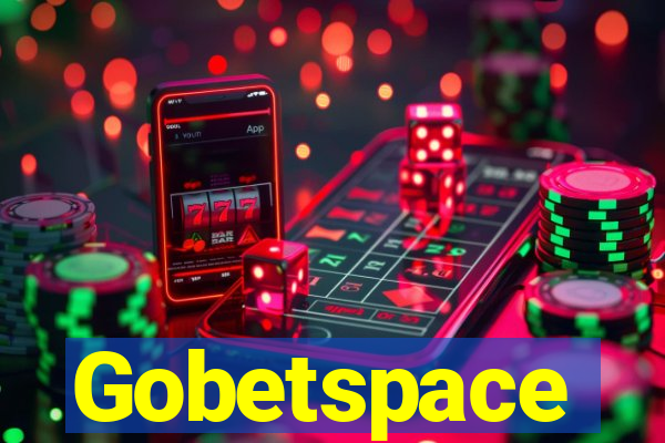 Gobetspace