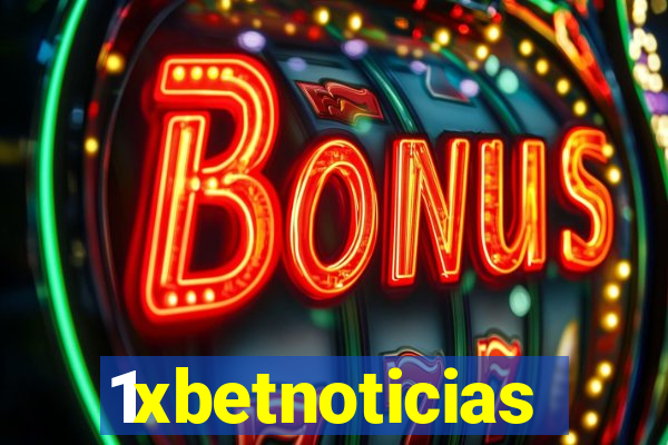 1xbetnoticias