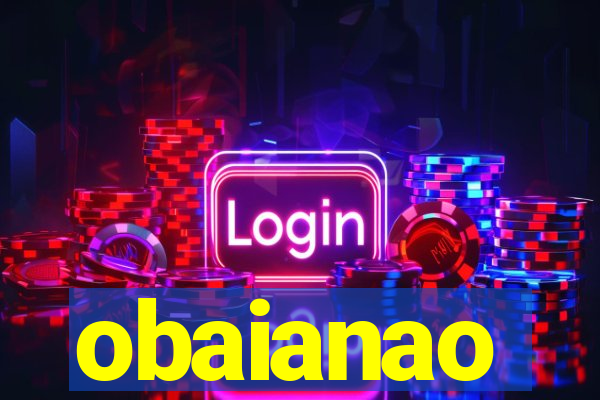 obaianao