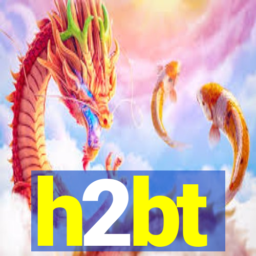 h2bt