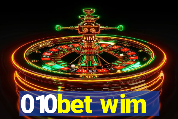 010bet wim