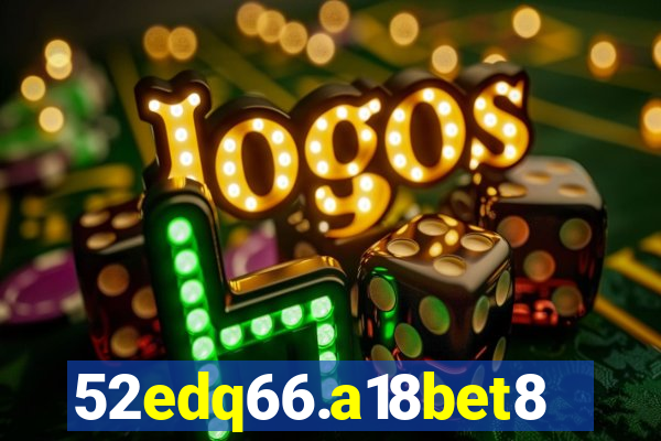 52edq66.a18bet8.com