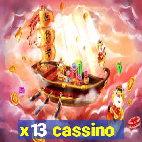 x13 cassino