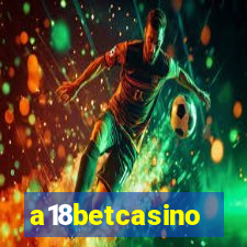 a18betcasino