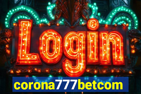 corona777betcom