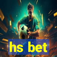 hs bet