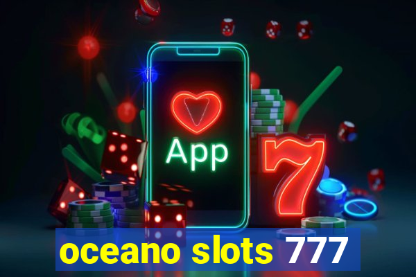 oceano slots 777