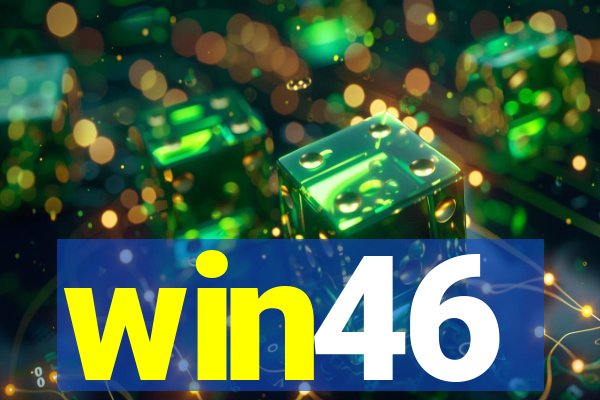 win46