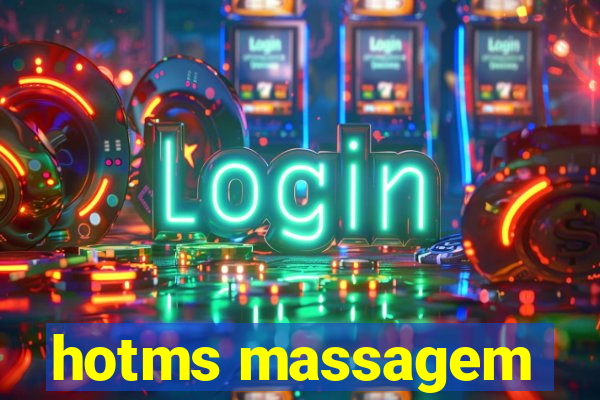 hotms massagem