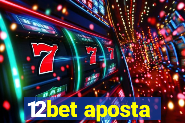 12bet aposta