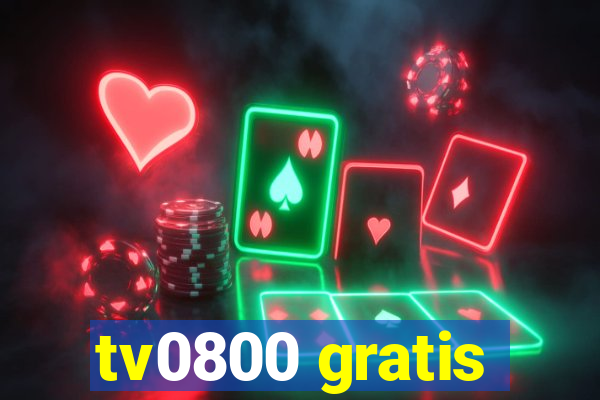 tv0800 gratis
