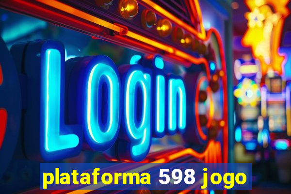 plataforma 598 jogo