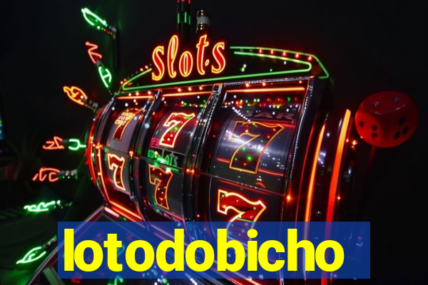 lotodobicho