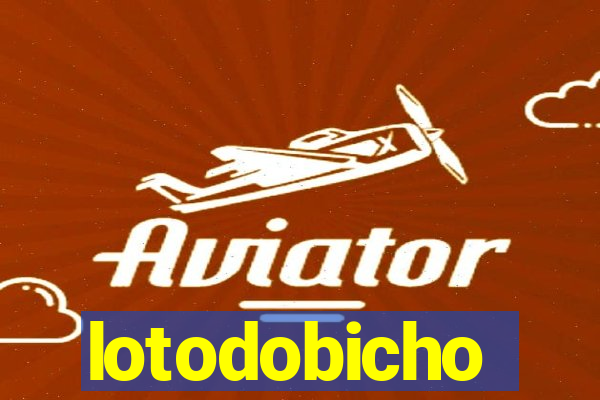 lotodobicho